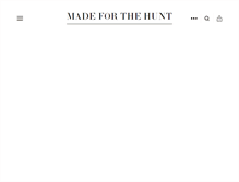 Tablet Screenshot of madeforthehunt.com